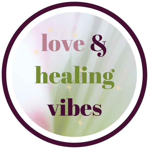 love & healing vibes